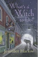 What's a Witch to Do? cover