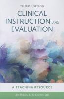 Clinical Instruction and Evaluation 3E : A Teaching Resource cover
