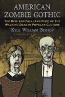 Ebk American Zombie Gothic: The Rise An cover