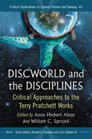 Discworld and the Disciplines : Critical Approaches to the Terry Pratchett Works cover