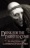 Drink for the Thirst to Come cover