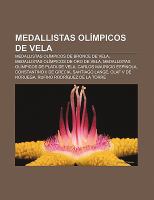 Medallistas Olímpicos de Vel : Medallistas olímpicos de bronce de vela, Medallistas olímpicos de oro de Vela cover