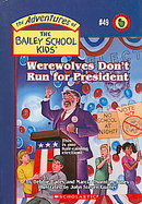 Werewolves Don't Run for President This Is One Hair-raising Election! cover