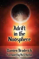 Adrift in the Noosphere : Science Fiction Stories cover