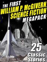 The First William P. McGivern Science Fiction MEGAPACK ® cover