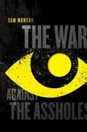 The War Against the Assholes cover