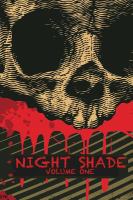 Night Shade Volume 1 : A Dark Heart and Night Shade Anthology cover