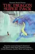 Fantastic Stories Presents The Dragon Super Pack cover