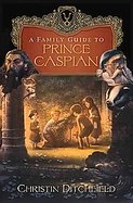 Family Guide to Prince Caspian cover