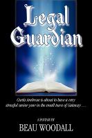 Legal Guardian : Book One of the Gateway Chronicles cover