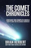 The Comet Chronicles : Sidney's Comet and the Garbage Chronicles cover