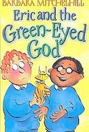 Eric and the Green-Eyed God cover