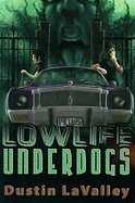Lowlife Underdogs cover
