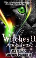 Witches II: Apocalypse : The Long-Awaited Sequel to Witches cover