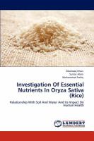 Investigation of Essential Nutrients in Oryza Sativa cover