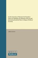 On the Formation of Marxism : Karl Kautsky's Theory of Capitalism, the Marxism of the Second International and Karl Marx's Critique of Political Econo cover