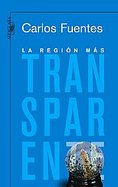 La region mas transparente / Where the Air is Clear cover