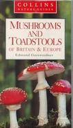 Mushrooms and Toadstools of Britain & Europe cover