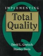 Implementing Total Quality cover