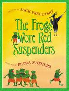 Frogs Wore Red Suspenders cover