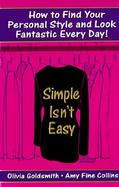 Simple Isn't Easy cover