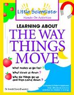 Learning About the Way Things Move cover
