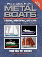 The Complete Guide to Metal Boats: Building, Maintenance, and Repair cover