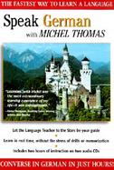 Speak German With Michel Thomas cover