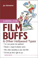Careers for Film Buffs & Other Hollywood Types cover