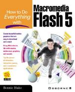 How to Do Everything with Macromedia Flash 5 cover