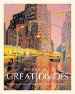 Great Divides Readings in Social Inequality in the United States cover