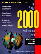 The Year 2000 Software Crisis: Challenge of the Century cover