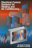 Electrical Control Systems for Heating and Air Conditioning cover