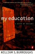 My Education A Book of Dreams cover