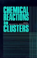 Chemical Reactions in Clusters cover