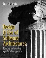 Design and Use of Software Architectures Adopting and Evolving a Product-Line Approach cover