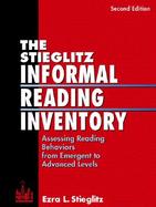 The Stieglitz Informal Reading Inventory: Assessing Reading Behaviors from Emergent to Advanced Levels cover
