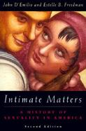 Intimate Matters A History of Sexuality in America cover