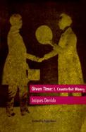 Given Time I. Counterfeit Money cover