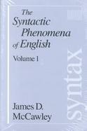 The Syntactic Phenomena of English (volume1) cover