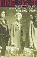 Hine Sight Black Women and the Re-Construction of American History cover