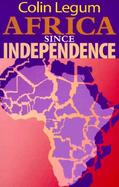 Africa Since Independence cover