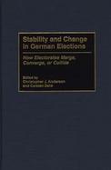 Stability and Change in German Elections How Electorates Merge, Converge, or Collide cover