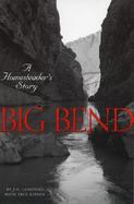 Big Bend A Homesteader's Story cover