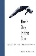 Their Day in the Sun Women of the 1932 Olympics cover