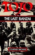 Tojo: The Last Banzai cover