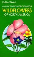 A Guide to Field Identification Wildflowers of North America cover