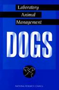 Dogs Laboratory Animal Management cover