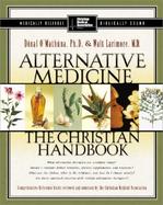 Alternative Medicine The Christian Handbook cover