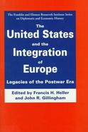 The United States and the Integration of Europe cover
